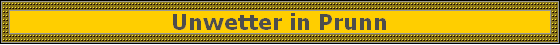 Unwetter in Prunn